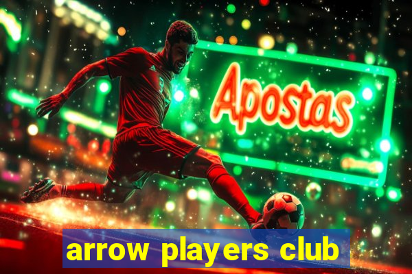 arrow players club